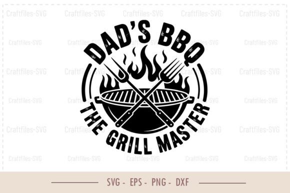 Kitchen Sign SVG - Dad s BBQ: A Designer’s Review