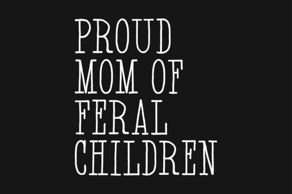 Review: Proud Mom of Feral Children PNG SVG for Embroidery