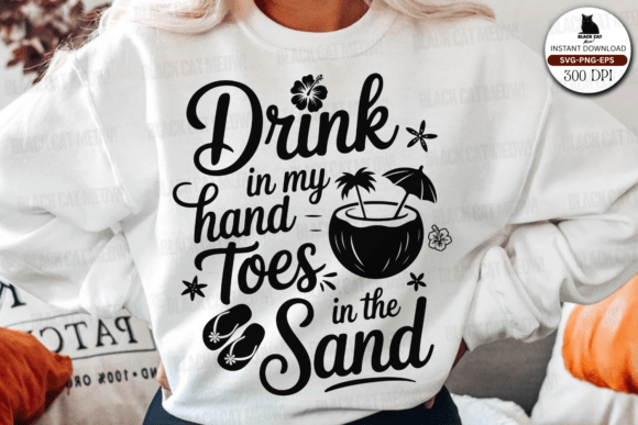 Reviewing Drink in My Hand Toes in the Sand Svg